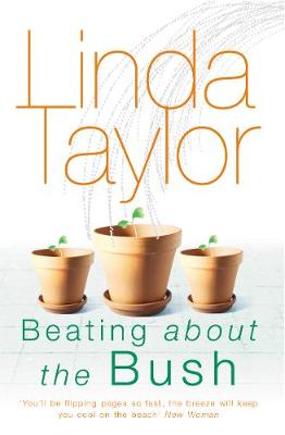 Beating about the Bush - Taylor, Linda, Dr.
