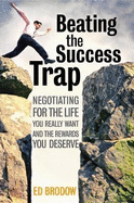 Beating the Success Trap