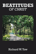 Beatitudes of Christ: Pathway of Blessing