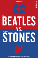 Beatles Versus Los Rolling Stones, Los
