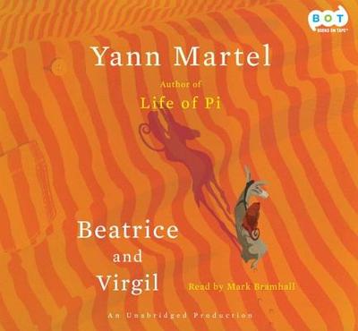 Beatrice and Virgil - Martel, Yann, and Bramhall, Mark (Read by)