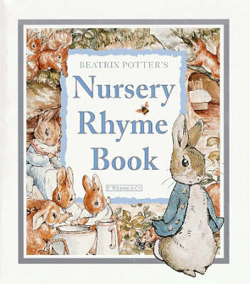Beatrix Potter's Nursery Rhyme Book - Law, Elizabeth (Editor)