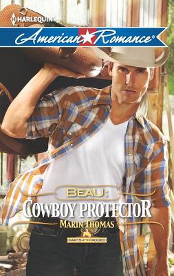 Beau: Cowboy Protector - Thomas, Marin