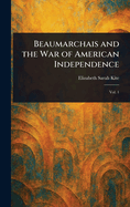 Beaumarchais and the War of American Independence