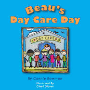 Beau's Day Care Day