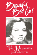 Beautiful Bad Girl: The Vicki Morgan Story