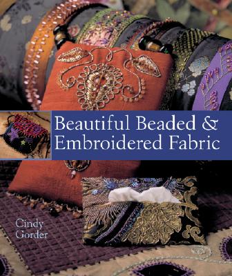 Beautiful Beaded & Embroidered Fabric - Gorder, Cindy