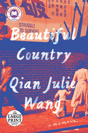 Beautiful Country: A Memoir