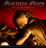 Beautiful Death: The Art of the Cemetery