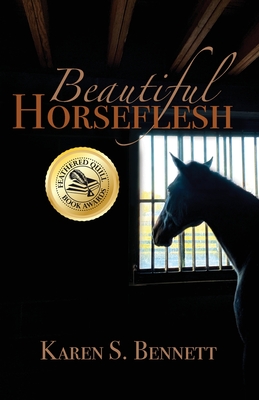 Beautiful Horseflesh - Bennett, Karen S