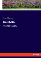 Beautiful Joe: An autobiography