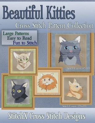 Beautiful Kitties Cross Stitch Pattern Collection - Stitchx, and Warrington, Tracy