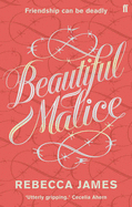 Beautiful Malice - James, Rebecca