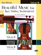 Beautiful Music for Two String Instruments, Bk 3: 2 Basses