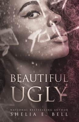 Beautiful Ugly - Bell, Shelia E