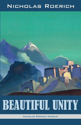 Beautiful Unity - Roerich, Nicholas