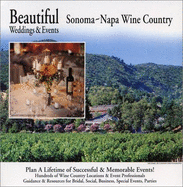 Beautiful Weddings & Events Sonoma--Napa Wine County