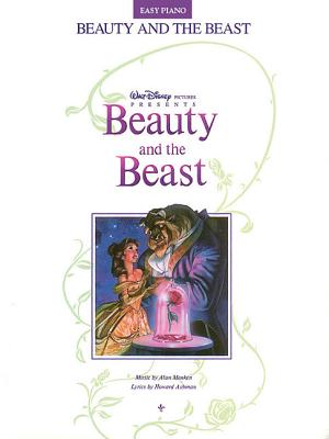 Beauty and the Beast - Menken, Alan (Composer), and Ashman, Howard (Composer)