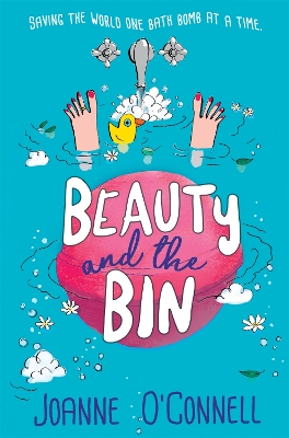Beauty and the Bin: A Funny and Relatable Story about Climate Change and Food Waste - O'Connell, Joanne