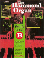 Beauty in the B: The Story of the Hammond B-3 Organ