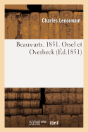 Beaux-Arts. 1851. Orsel Et Overbeck