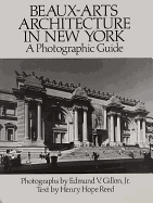 Beaux-Arts Architecture in New York: A Photographic Guide
