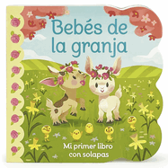 Bebs de la Granja / Babies on the Farm (Spanish Edition)