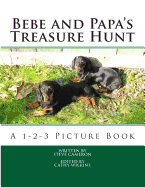 Bebe and Papa's Treasure Hunt: A 1-2-3 Picture Book