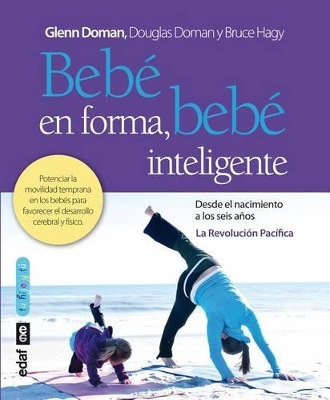 Bebe En Forma, Bebe Inteligente - Doman, Glenn