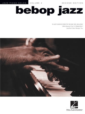 Bebop Jazz: Jazz Piano Solos Series Volume 4 - Hal Leonard Corp (Creator)