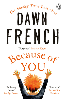 Because of You: The beautifully uplifting Richard & Judy bestseller - French, Dawn