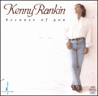 Because of You - Kenny Rankin