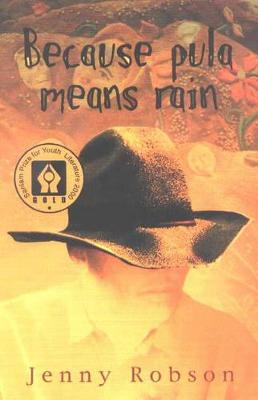 Because Pula Means Rain. - Robson, Jenny
