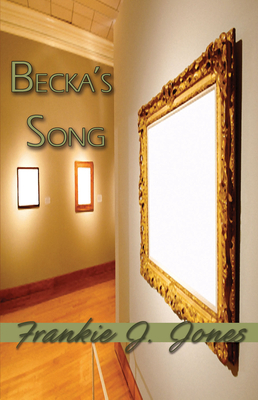 Becka's Song - Jones, Frankie J