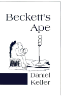 Beckett's Ape - Keller, Daniel