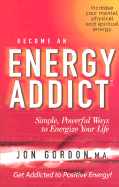 Become an Energy Addict
