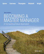 Becoming a Master Manager: A Competing Values Approach