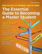 Becoming a Master Student: The Essential Guide to Becoming a Master Student