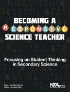 Becoming a Responsive Science Teacher: Focusing on Student Thinking in Secondary Science