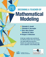 Becoming a Teacher of Mathematical Modeling: Grades 6-12