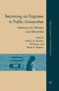 Becoming an Engineer in Public Universities: Pathways for Women and Minorities