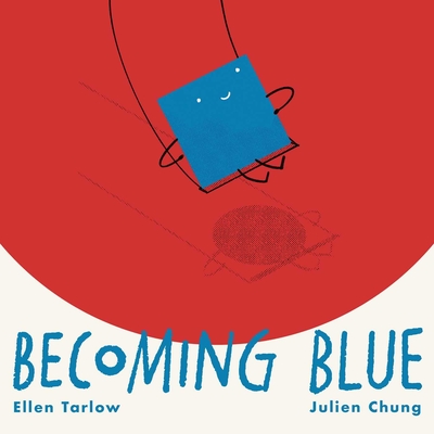 Becoming Blue - Tarlow, Ellen