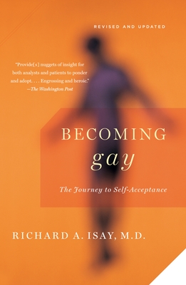 Becoming Gay: The Journey to Self-Acceptance - Isay, Richard