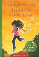 Becoming Naomi Leon - Ryan, Pam Munoz