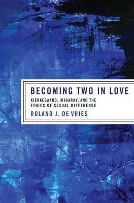 Becoming Two in Love - de Vries, Roland J