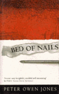 Bed of Nails - Jones, Peter Owen