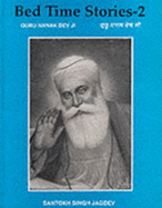 Bed Time Stories: Guru Nanak Devji v. 2