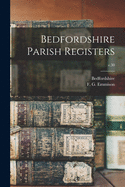 Bedfordshire Parish Registers; v.30