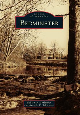 Bedminster - Schleicher, William a, and Schleicher, Amanda R