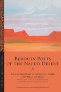 Bedouin Poets of the Naf d Desert